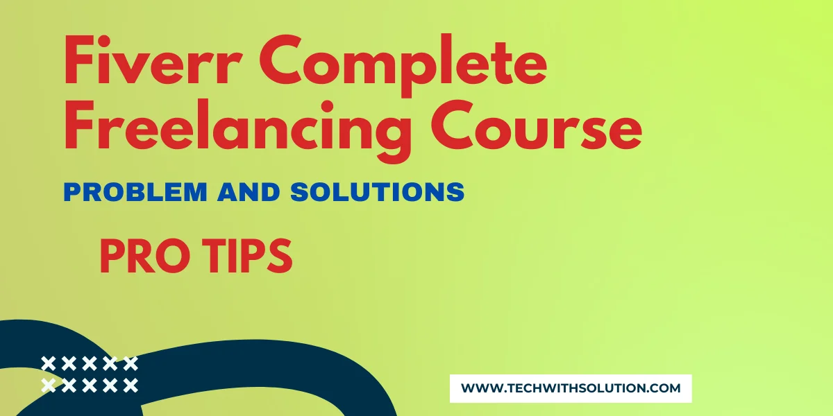 Fiverr Complete Freelancing Course